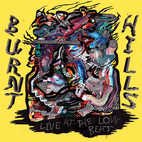 BURNT HILLS - Live At The Low Beat [Vinyl] Vinyl Record