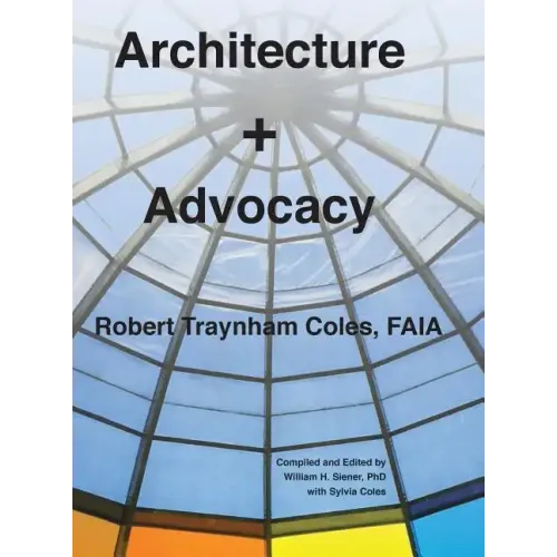 Architecture + Advocacy