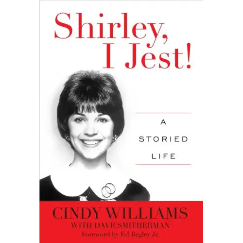 Shirley, I Jest!: A Storied Life