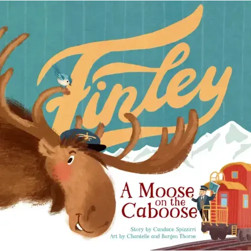 Finley: A Moose on the Caboose