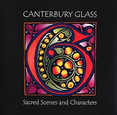CANTERBURY GLASS - Sacred Scenes and Characters Vinyl Record