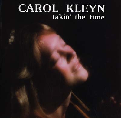 Carol Kleyn - Takin' the Time Vinyl Record