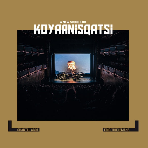 CHANTAL ACDA/ERIC THIELEMANS - A New Score For Koyaanisqatsi Vinyl Record