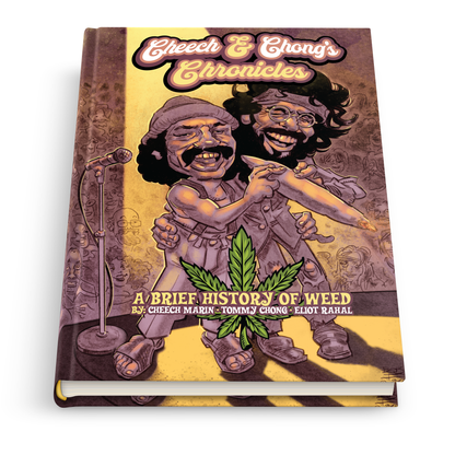 Cheech & Chong's Chronicles The Graphic Novel Platinum Edition Book