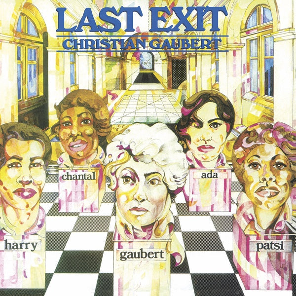 CHRISTIAN GAUBERT - Last Exit Vinyl Record