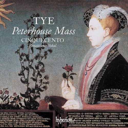Tye: The Peterhouse Mass & Other Works [CD] Music CD