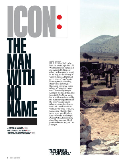 Clint Eastwood - Tribute To An American Legend, The Dynamic Journey Of A Cinematic Icon Whose Role Defined Generations, Acclaimed Directorial Achievements, Unforgettable Performances, Awards & More!