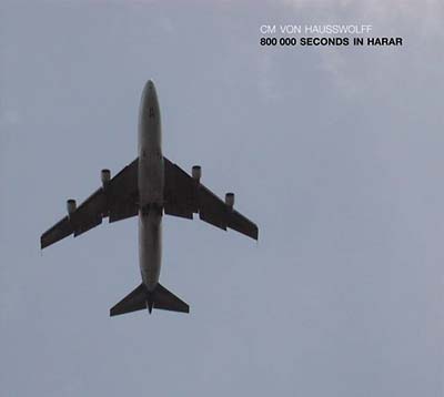 800 000 Seconds In Harar  Music CD