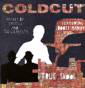 Coldcut - True Skool 12" ft. Roots Manuva (Mixes by Switch and The Qemists) Vinyl Record
