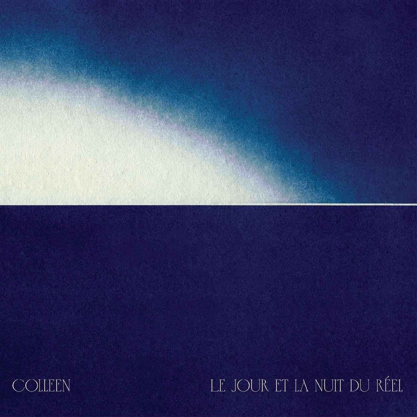 Colleen - Le jour et la nuit du rÈel [Vinyl] Vinyl Record