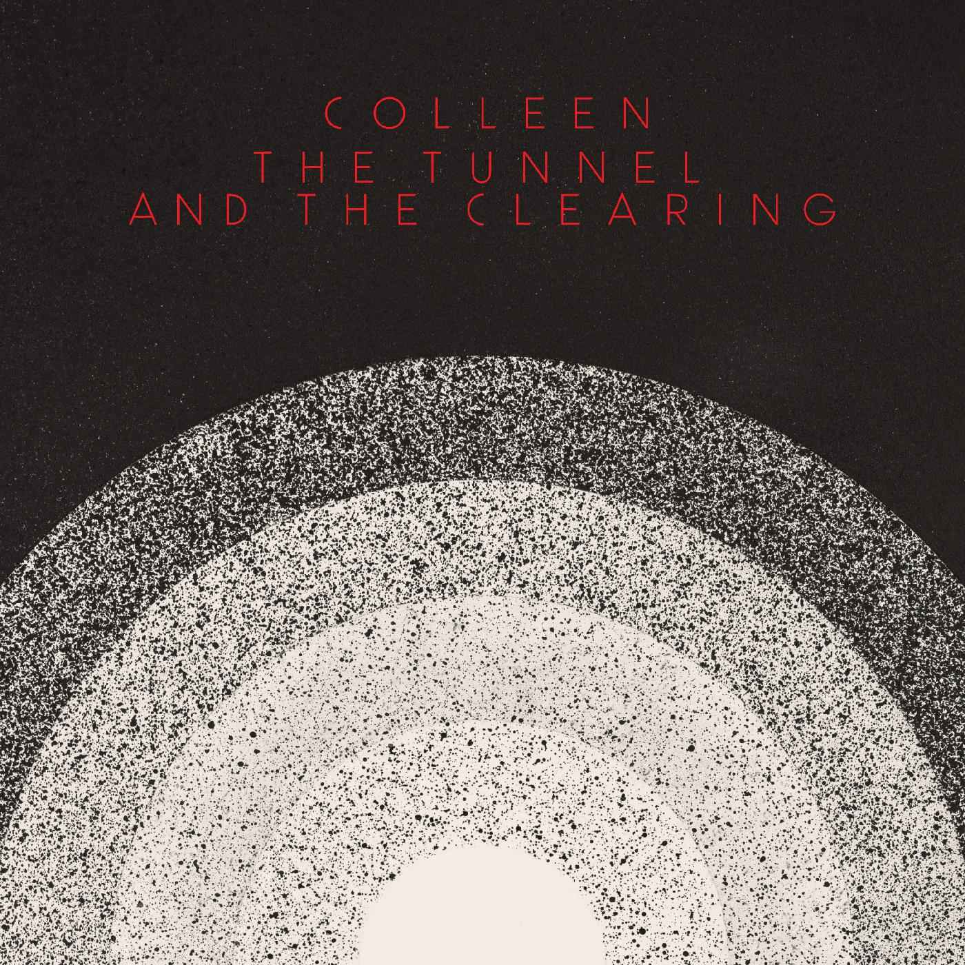 Colleen - The Tunnel and the Clearing [Vinyl] Vinyl Record