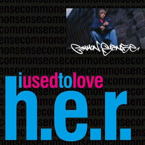 Common Sense - I Used To Love H.E.R. (7" Single) [Vinyl] Vinyl Record