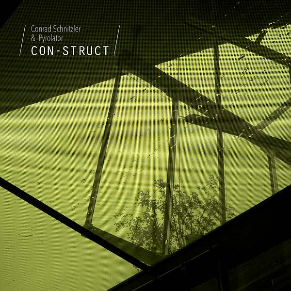 CONRAD SCHNITZLER/PYROLATOR - Con-Struct Vinyl Record