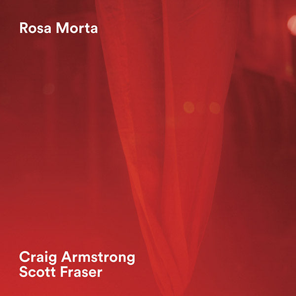 CRAIG ARMSTRONG/SCOTT FRASER - Rosa Morta [Vinyl] Vinyl Record