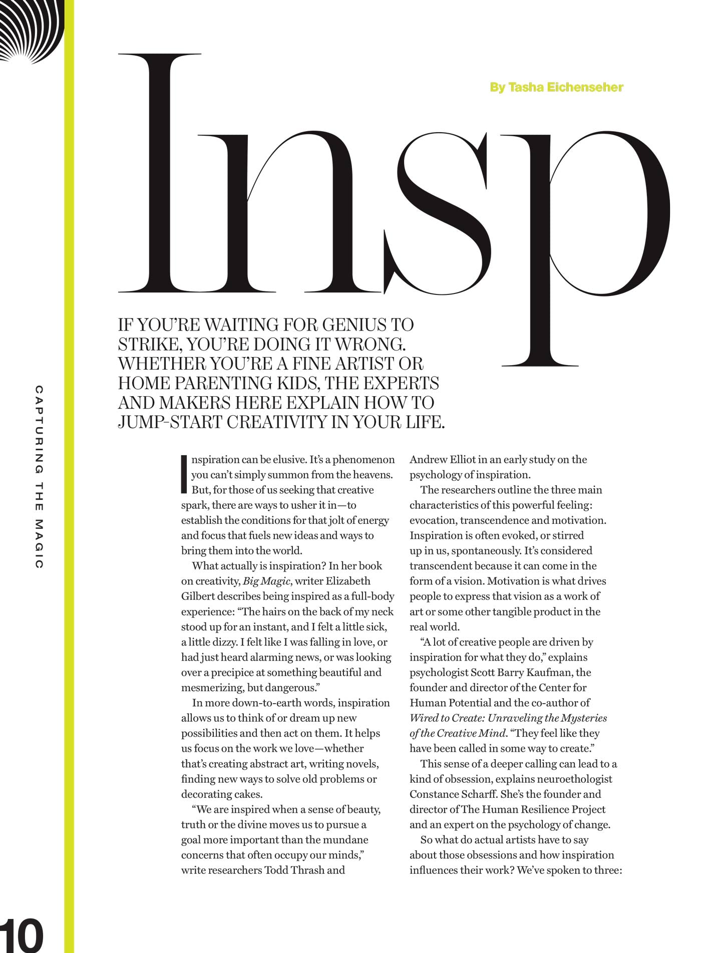 Igniting Creativity - Feel Your Power: Secrets Of Awe & Inspiration, How To Be Original, A Space Of Your Own, Peak Performance, Build Teams, Collaborate, Take A Creative Personality Test & More!