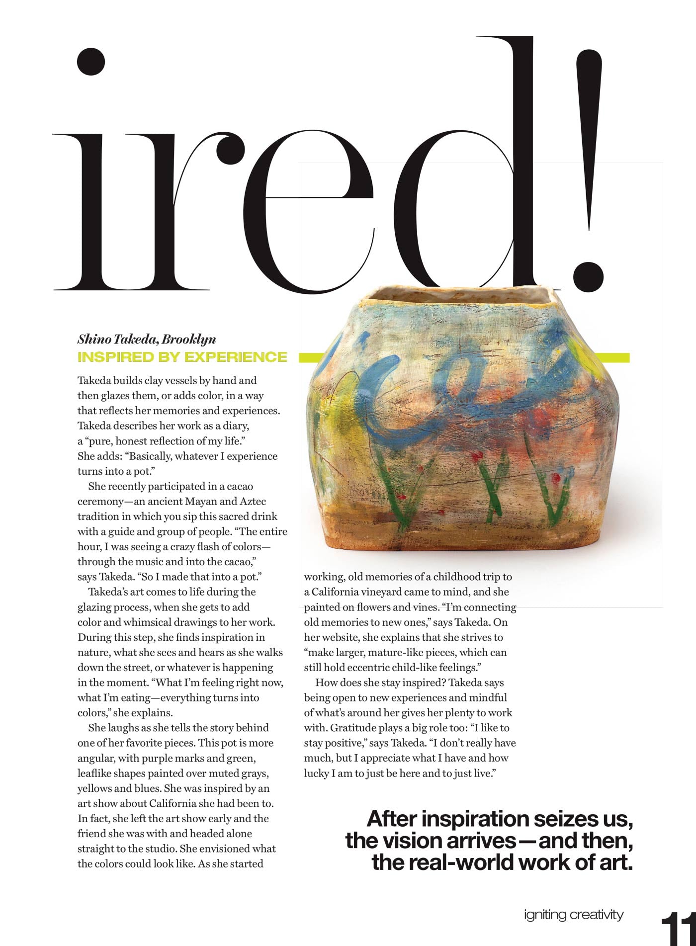 Igniting Creativity - Feel Your Power: Secrets Of Awe & Inspiration, How To Be Original, A Space Of Your Own, Peak Performance, Build Teams, Collaborate, Take A Creative Personality Test & More!