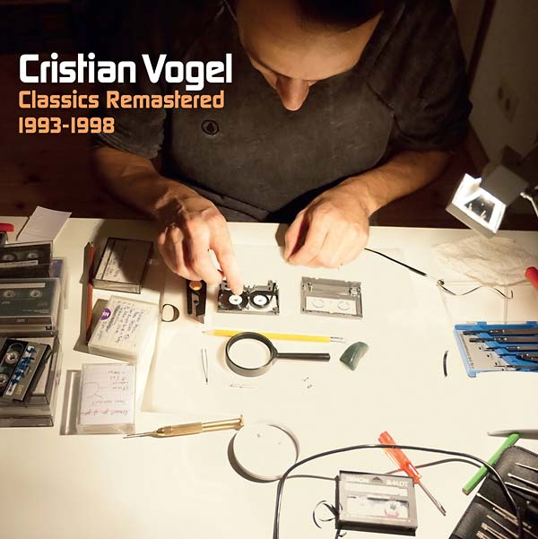 CRISTIAN VOGEL - Classics Remastered (1993-1998) [Vinyl] Vinyl Record