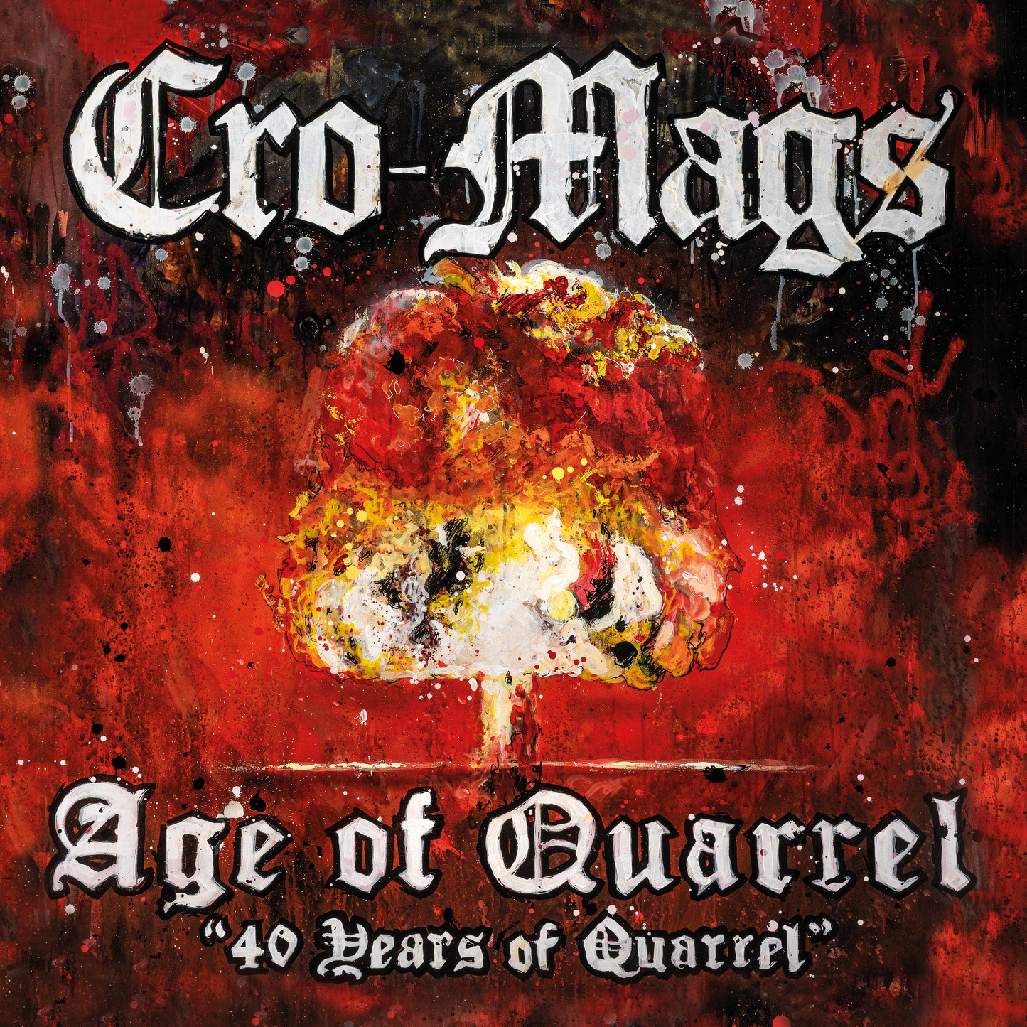 PRE-ORDER Cro-Mags - Age Of Quarrel: 40 Years Of Quarrel (Indie Exclusive) [Crystal Red Splatter] [Vinyl] Vinyl Record