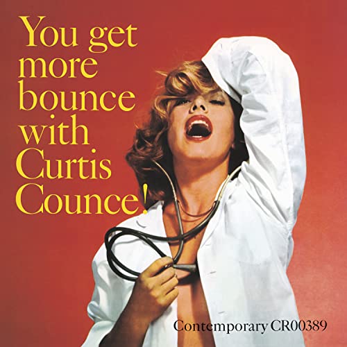 You Get More Bounce With Curtis Counce! [Contemporary Records Acoustic Sounds LP] Vinyl Record