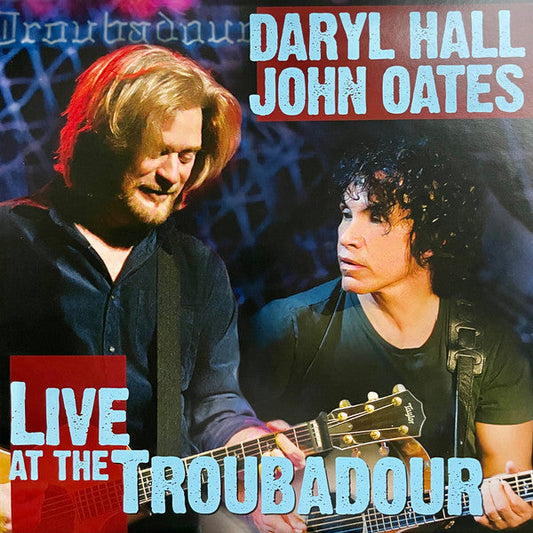 Daryl & John Oates Hall - Live At The Troubadour (3LP) & Do It For Love