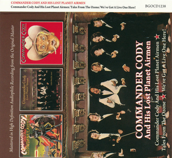 Commander Cody - His Lost Planet Airmen/Tales From The Ozone /We've Got A Live One Here (Remastered) - CD