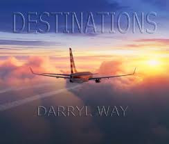 Darryl Way - Destinations  Music CD