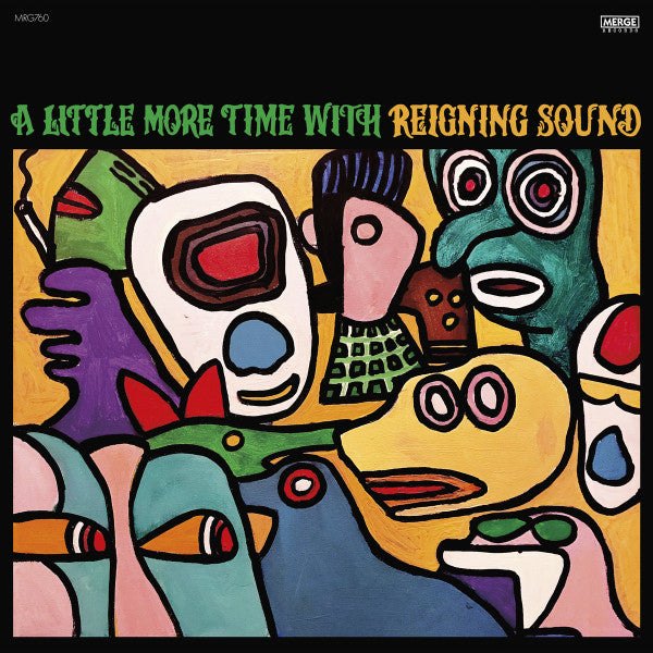 Reigning Sound - Little More Time With Reigning Sound - LP Vinyl Record