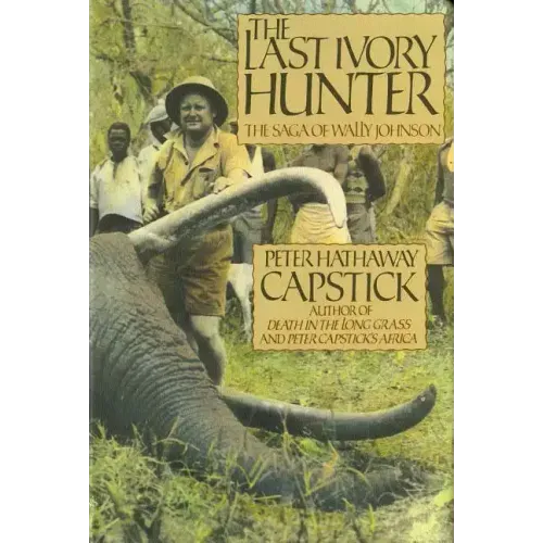 The Last Ivory Hunter