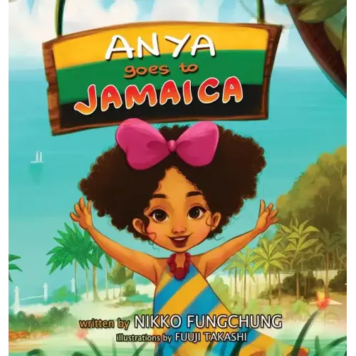 Anya Goes to Jamaica