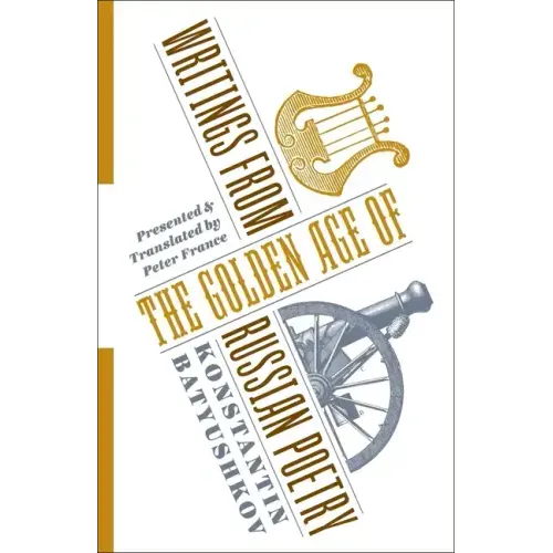 Writings from the Golden Age of Russian Poetry