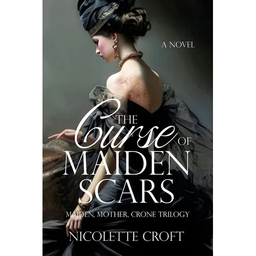 The Curse of Maiden Scars