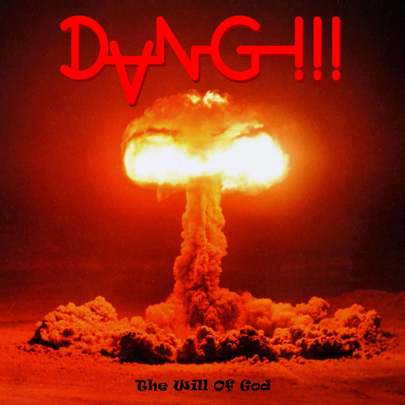 Dang!!! - The Will Of God Vinyl Record