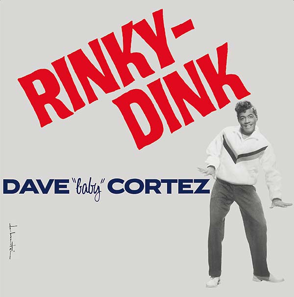 DAVE 'BABY' CORTEZ - Rinky-Dink [Vinyl] Vinyl Record