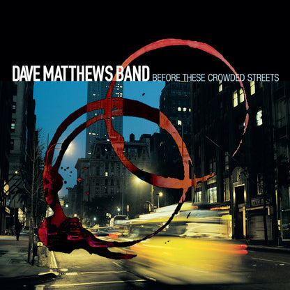 Dave Matthews Band - Before These Crowded Streets Vinyl Record