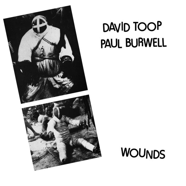 DAVID TOOP/PAUL BURWELL - Wounds Vinyl Record