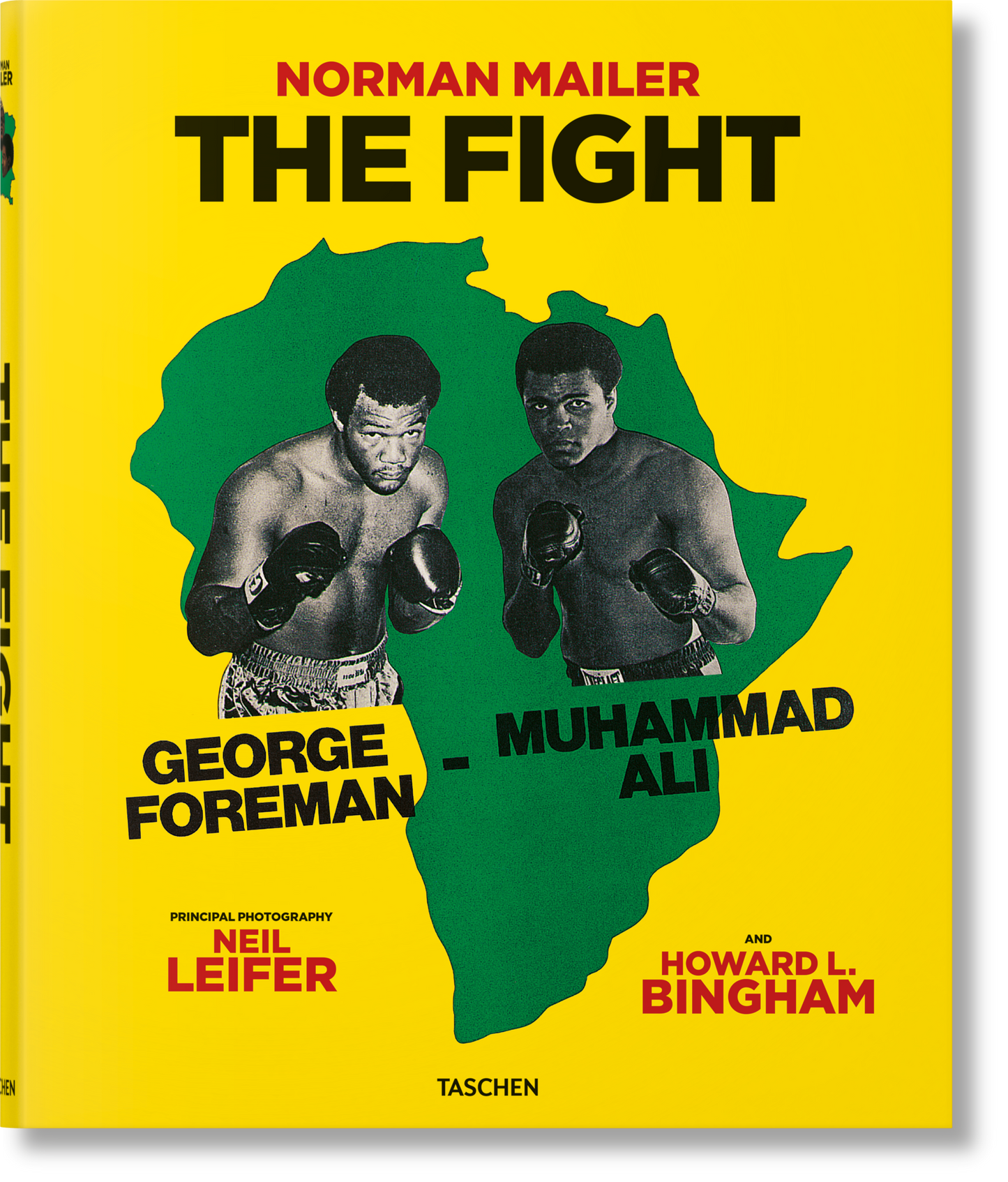 Norman Mailer. Neil Leifer. Howard L. Bingham. The Fight (English) Book