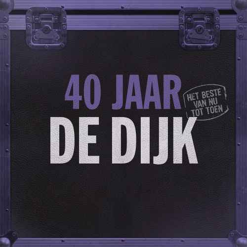 De Dijk - 40 Jaar (Het Beste Van Van Nu Tot Toen) (180G, Gatefold, Best Of) [Black Vinyl] [2LP] [Vinyl] Vinyl Record