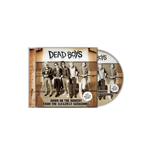 Dead Boys - Down On The Bowery From The Sleaziest Catacombs [CD] Music CD