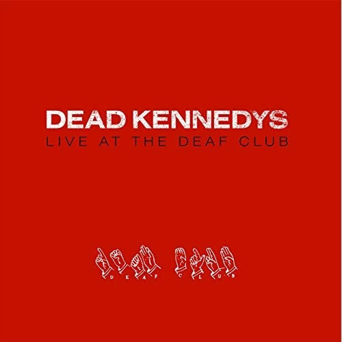 Dead Kennedys Live At The Deaf Club '79 Import Vinyl Record