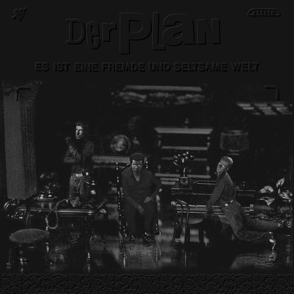 DER PLAN - Es Ist Eine Fremde Und Seltsame Welt Vinyl Record