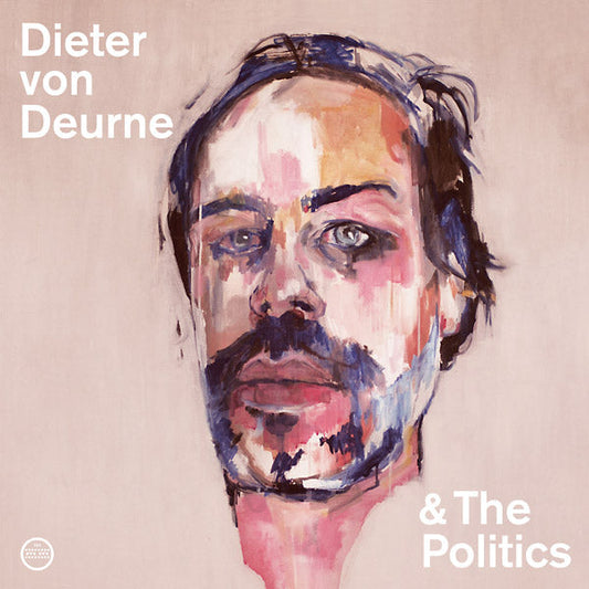 DIETER VON DEURNE & THE POLITICS - Dieter Von Deurne & The Politics Vinyl Record