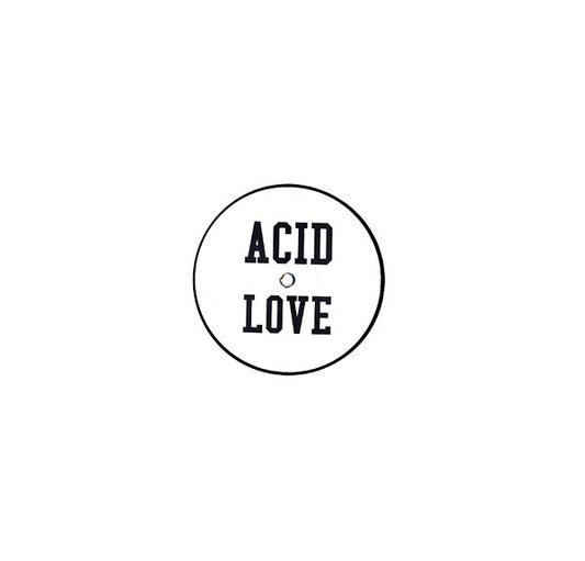 Acid Love Vinyl Record
