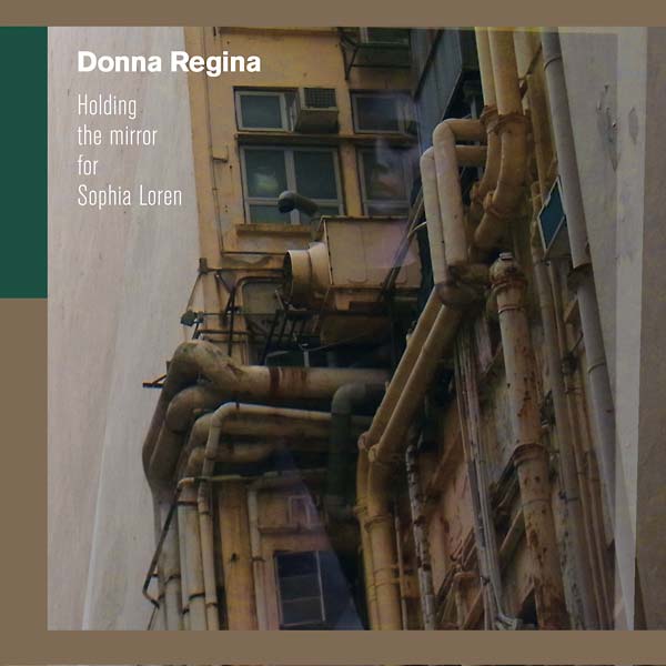 DONNA REGINA - Holding the Mirror for Sophia Loren Vinyl Record