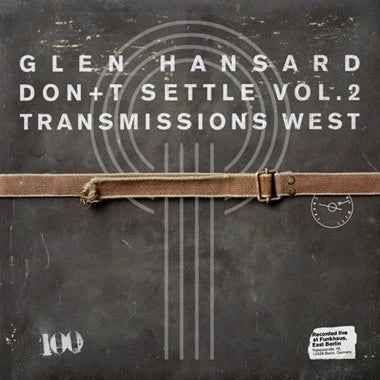 Glen Hansard - Don't Settle (Vol. 2 - Transmissions West) [Vinyl] Vinyl Record