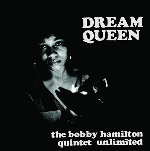 The Bobby Hamilton Quintet Unlimited - Dream Queen (RSD 4/23/2022) Vinyl Record