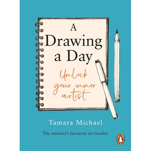 A Drawing a Day: Unlock Your Inner Artist