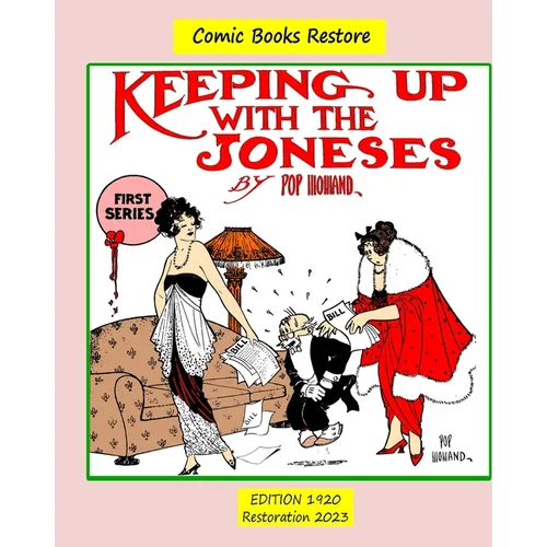 Keeping up with the Joneses. First Series: Edition 1920, Restoration 2023