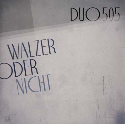 DUO505 - Walzer Oder Nicht Vinyl Record