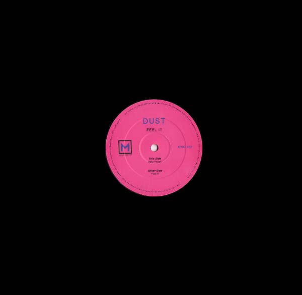 DUST - Feel It EP Vinyl Record