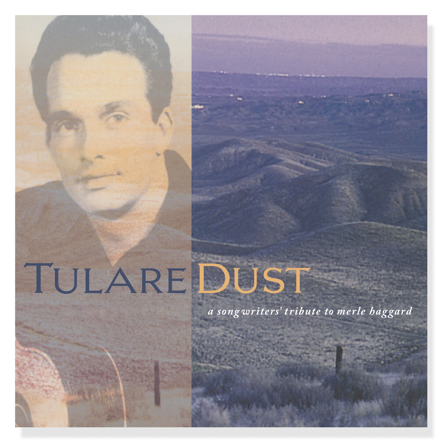Tulare Dust: A Songwriters’ Tribute to Merle Haggard (LP) Vinyl Record
